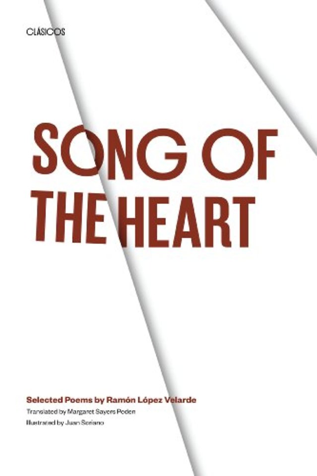 Song of the Heart – Selected Poems by Ramón López Velarde