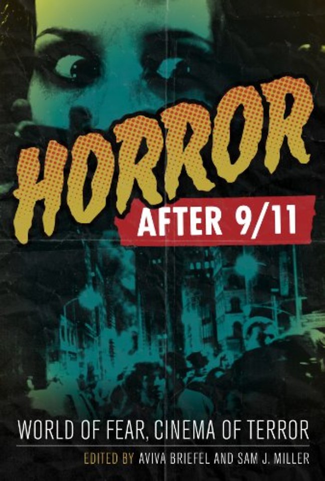 Horror After 9/11 – World of Fear, Cinema of Terror