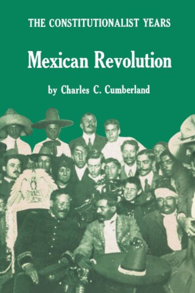 Mexican Revolution – The Constitutionalist Years