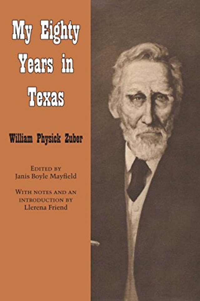 My Eighty Years in Texas