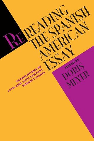 Rereading the Spanish American Essay – Translations of 19th and 20th Century Women`s Essays