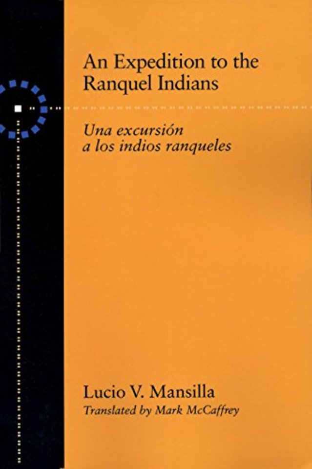 An Expedition to the Ranquel Indians – Excursion a Los Indios Ranqueles