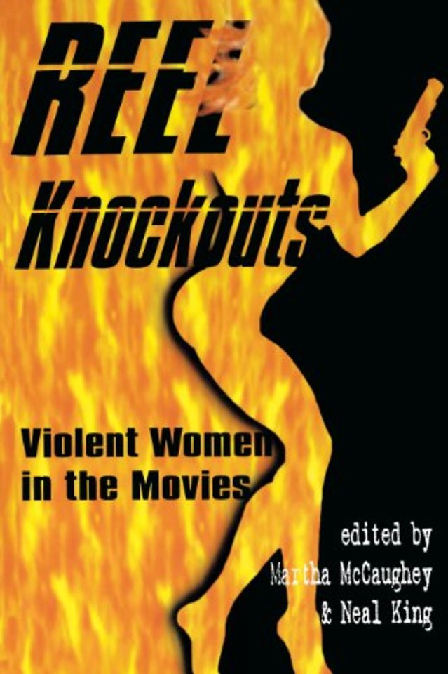 Reel Knockouts – Violent Women in Film