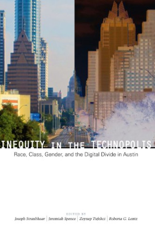 Inequity in the Technopolis – Race, Class, Gender, and the Digital Divide in Austin