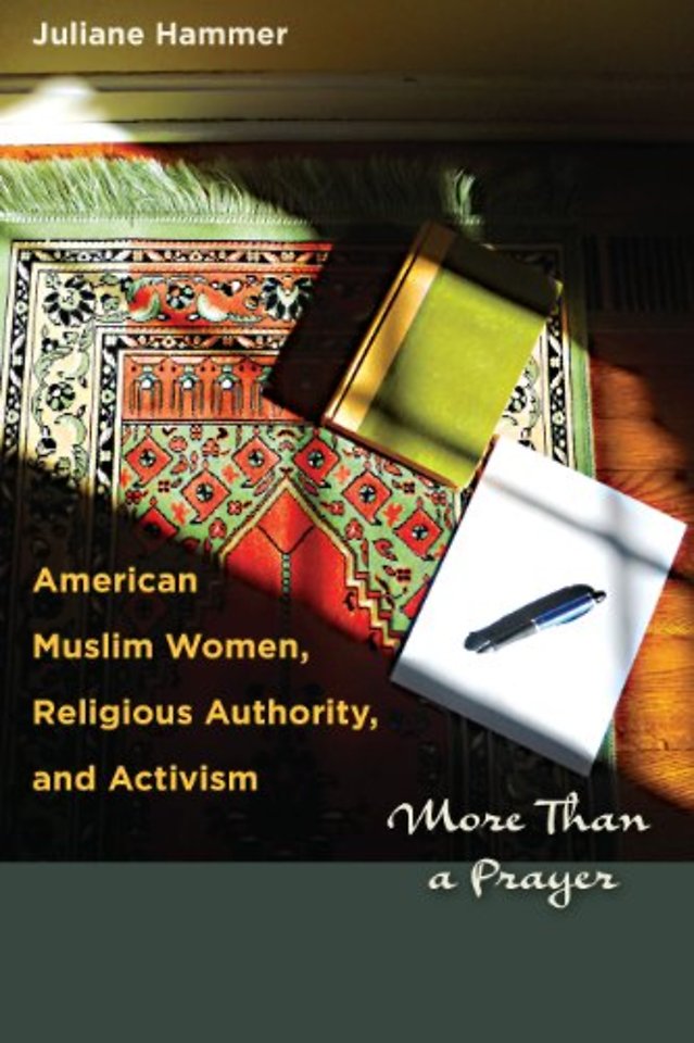 American Muslim Women, Religious Authority, and – More Than a Prayer