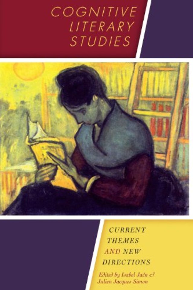 Cognitive Literary Studies – Current Themes and New Directions