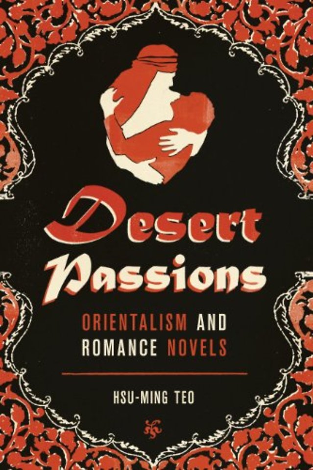 Desert Passions – Orientalism and Romance Novels