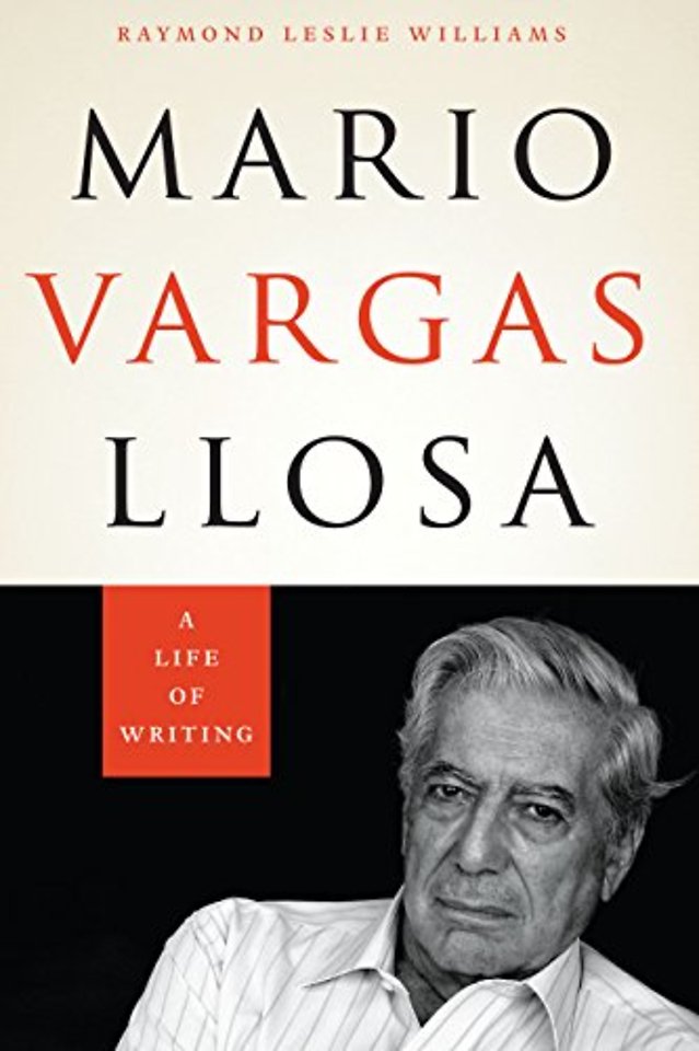 Mario Vargas Llosa – A Life of Writing