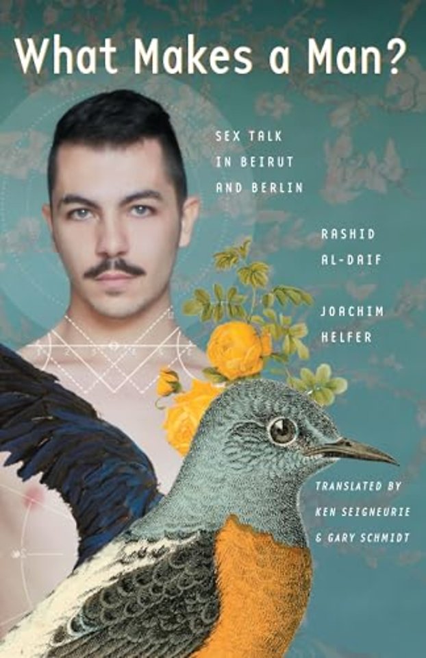 What Makes a Man? – Sex Talk in Beirut and Berlin