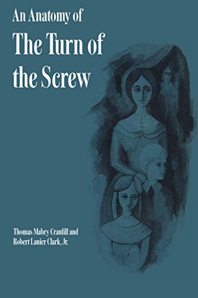 An Anatomy of the Turn of the Screw