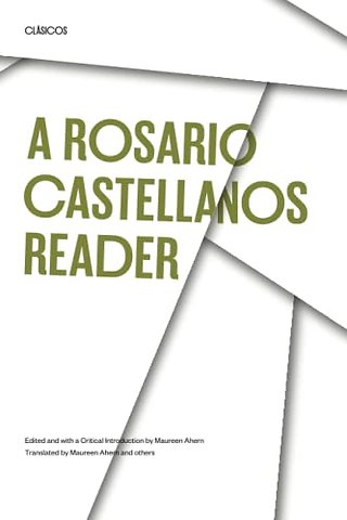 A Rosario Castellanos Reader