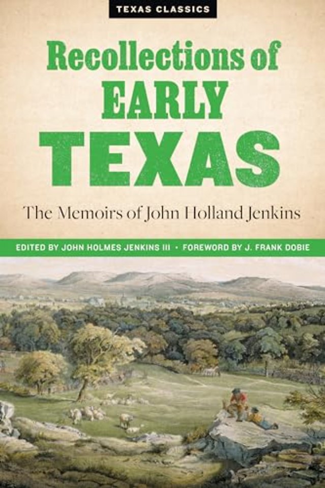 Recollections of Early Texas