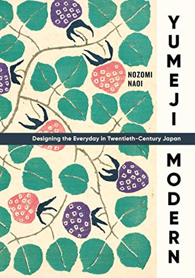Yumeji Modern – Designing the Everyday in Twentieth–Century Japan