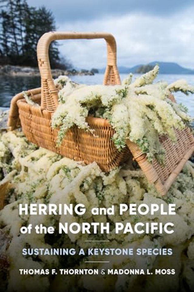 Herring and People of the North Pacific – Sustaining a Keystone Species