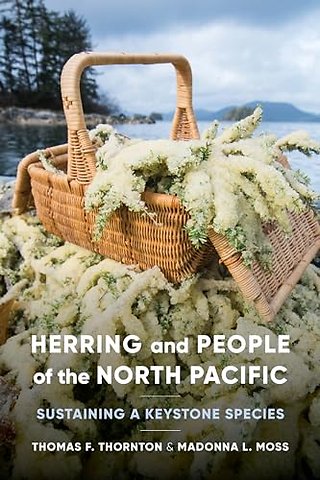 Herring and People of the North Pacific – Sustaining a Keystone Species