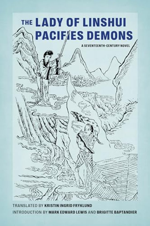 The Lady of Linshui Pacifies Demons – A Seventeenth–Century Novel