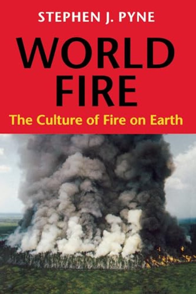 World Fire – The Culture of Fire on Earth