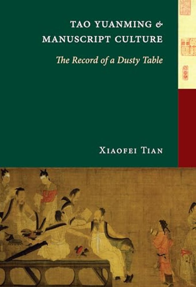 Tao Yuanming and Manuscript Culture – The Record of a Dusty Table