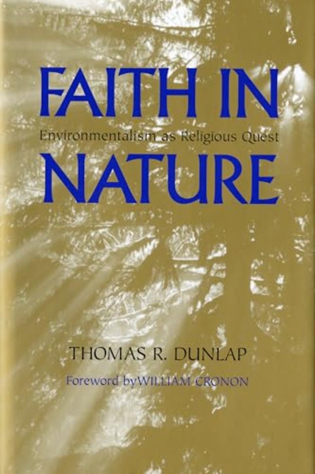 Faith in Nature – Environmentalism as Religious Quest