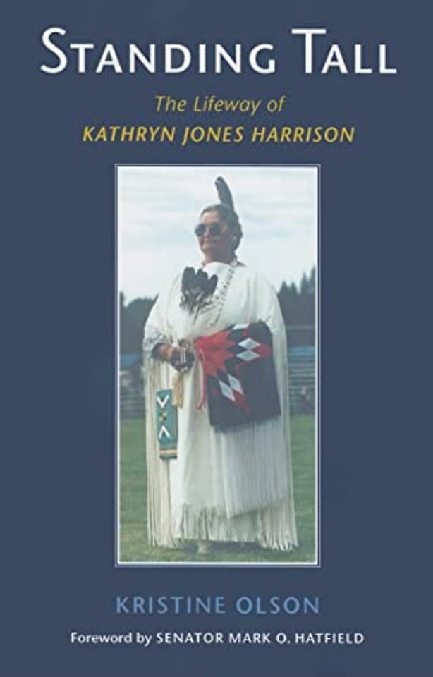 Standing Tall – The Lifeway of Kathryn Jones Harrison
