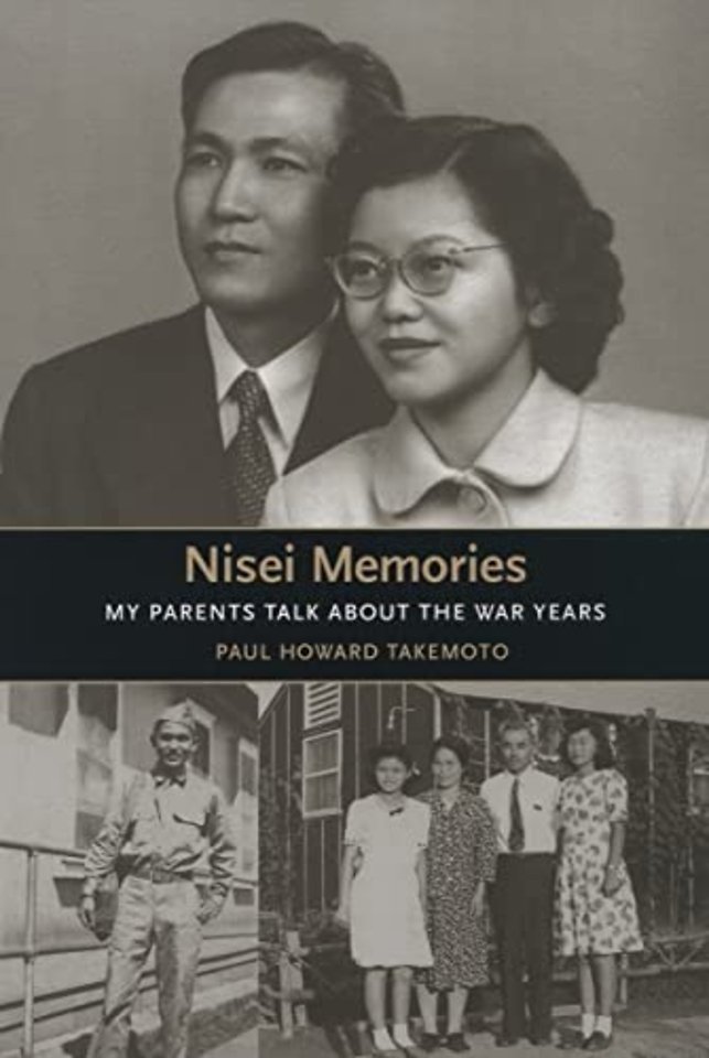 Nisei Memories – My Parents Talk about the War Years