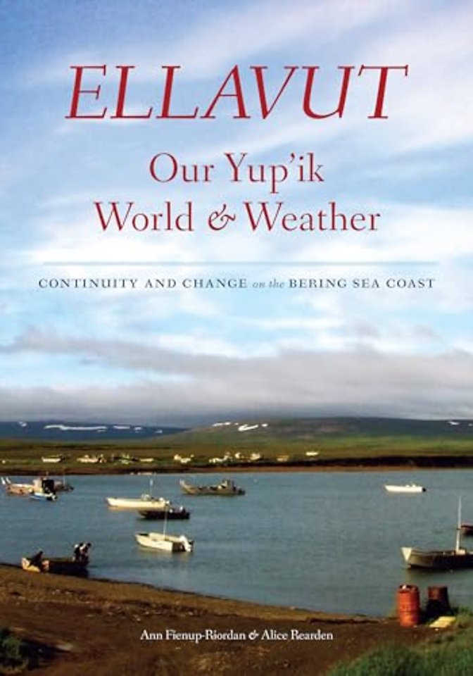 Ellavut / Our Yup`ik World and Weather – Continuity and Change on the Bering Sea Coast