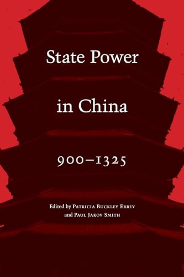 State Power in China, 900–1325