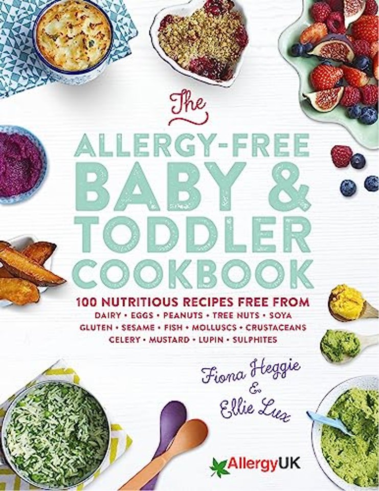 The Allergy-Free Baby & Toddler Cookbook