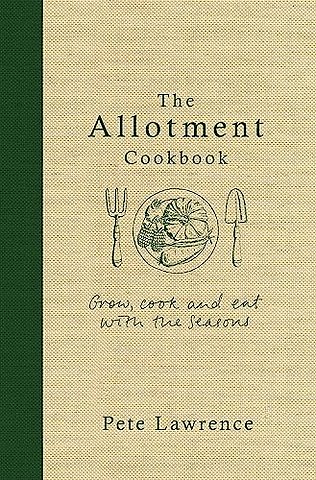 The Allotment Cookbook