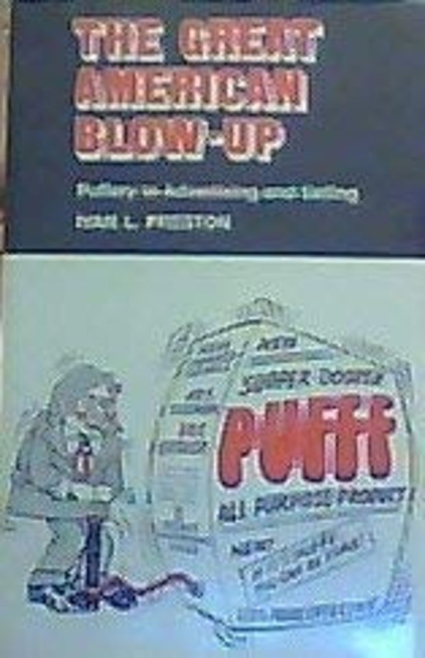 The Great American Blow–up – Puffery in Advertising and Selling