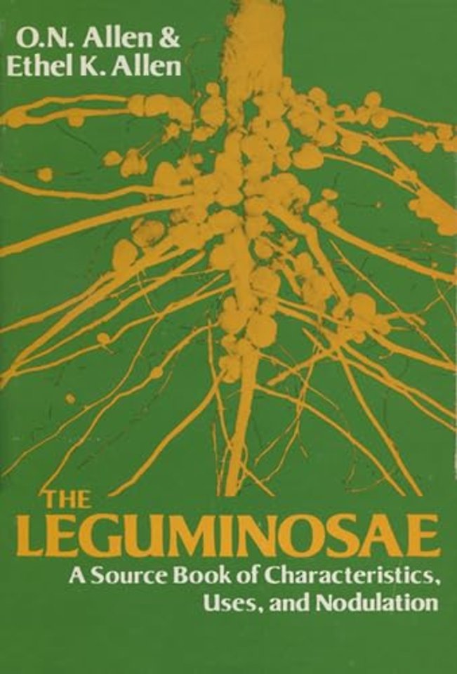 The Leguminosae, a Source Book of Characteristics, Uses, and Nodulation