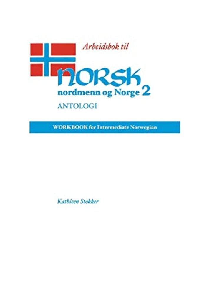 Norsk, Nordmenn Og Norge  Arbeidsbok