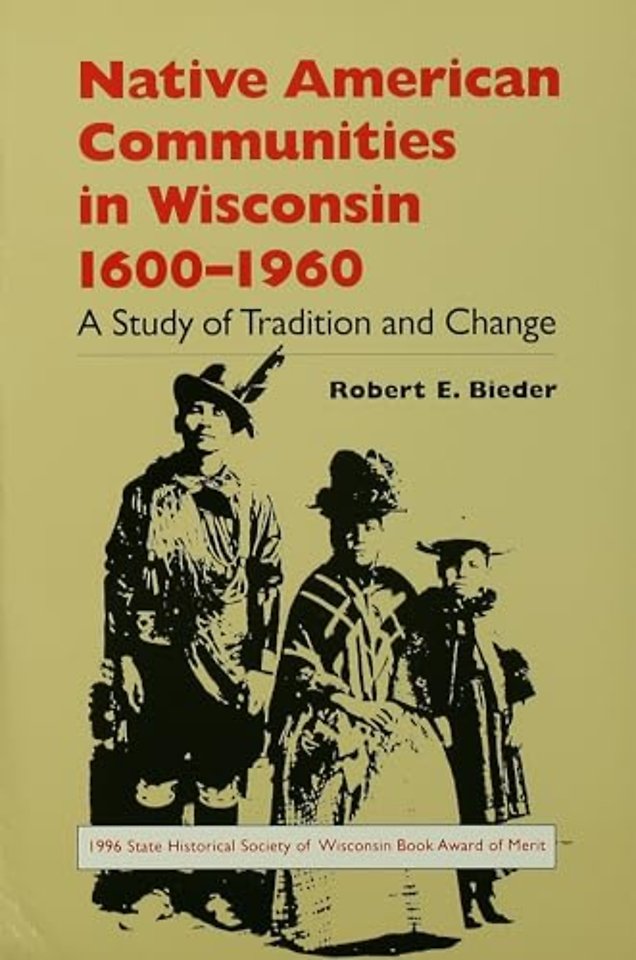 Native American Communities in Wisconsin, 1630–1960