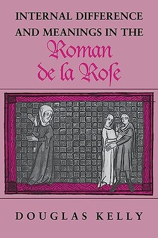Internal Difference and Meanings in the ""Roman De La Rose