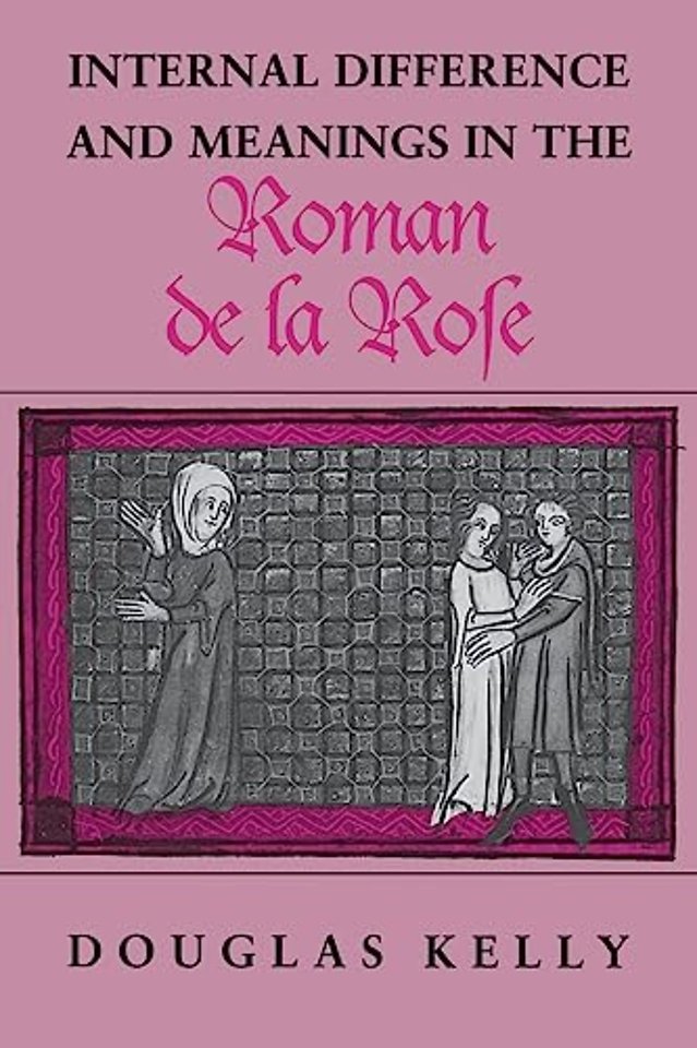 Internal Difference and Meanings in the ""Roman De La Rose