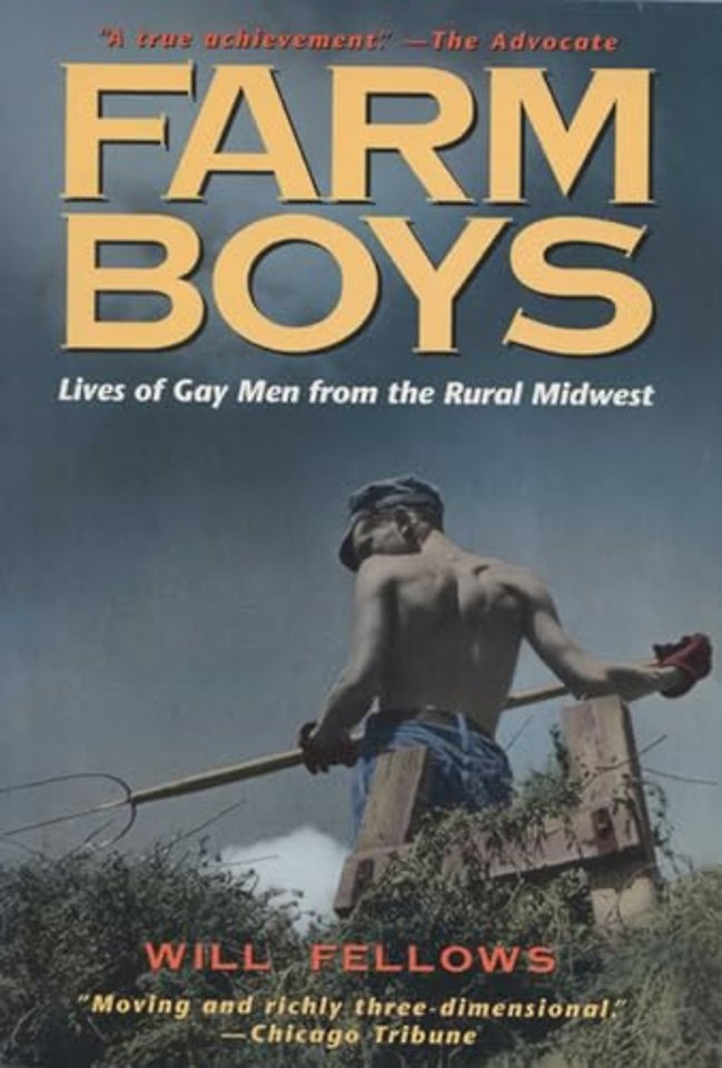 Farm Boys – Lives of Gay Men from the Rural Midwest