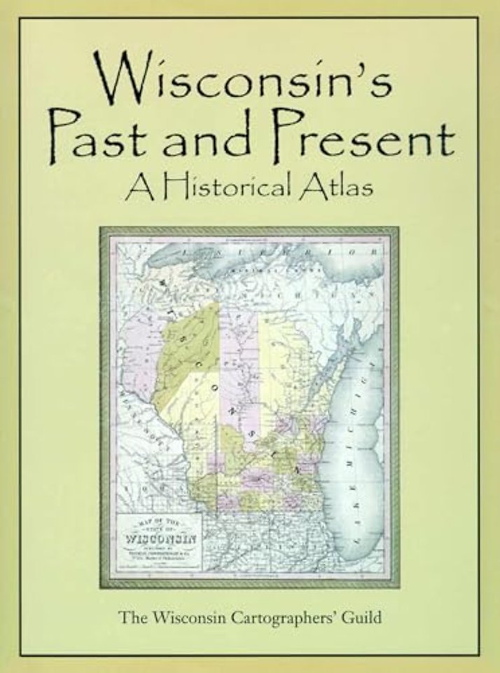 Historical Atlas of Wisconsin