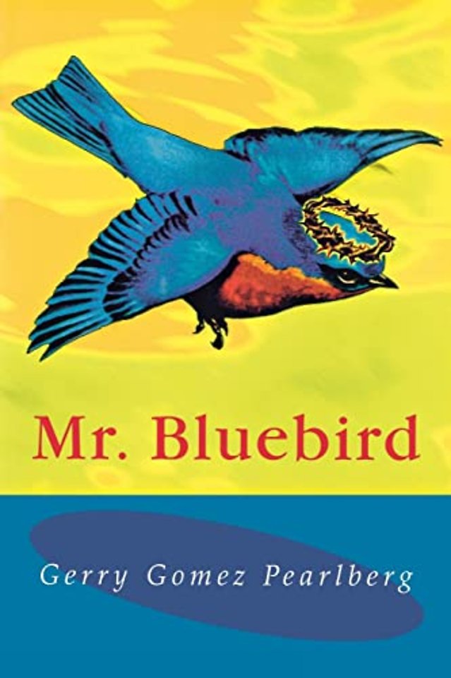 Mr. Bluebird