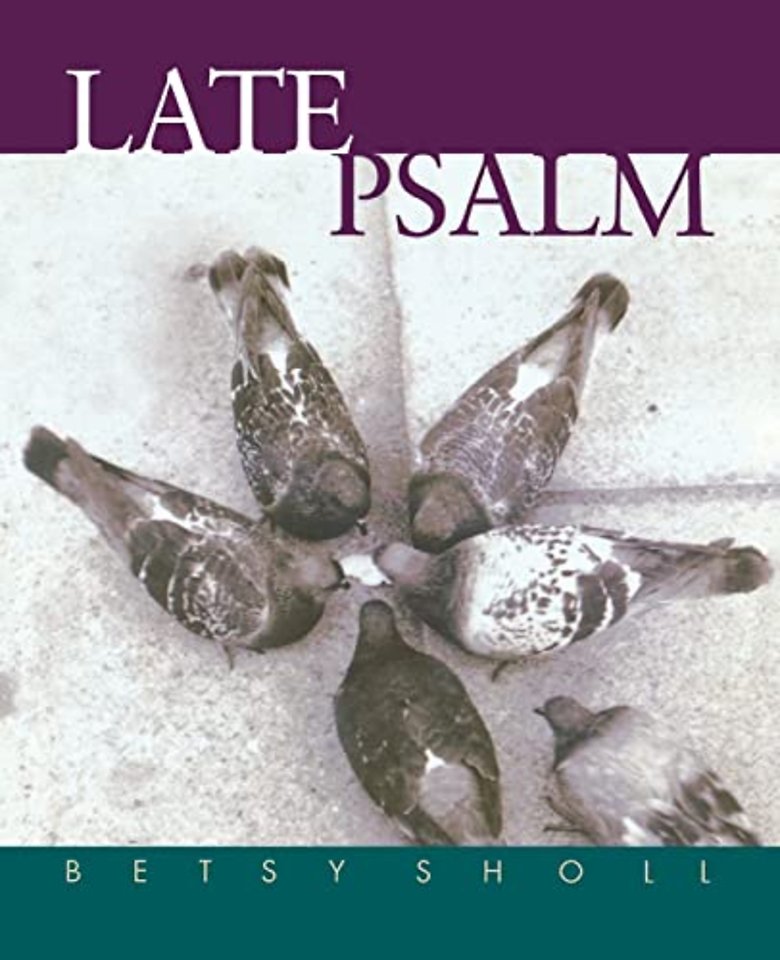 Late Psalm