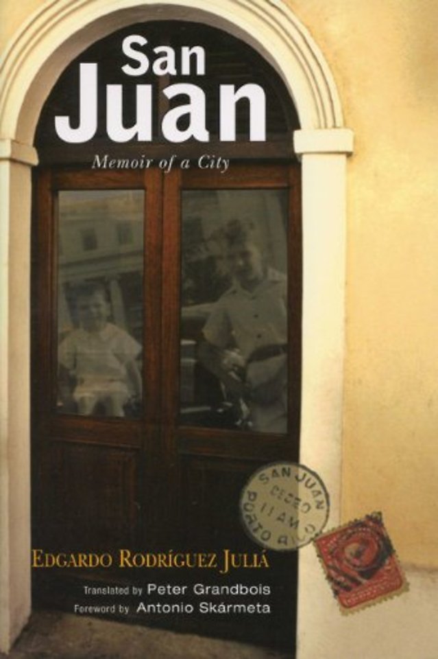 San Juan – Memoir of a City