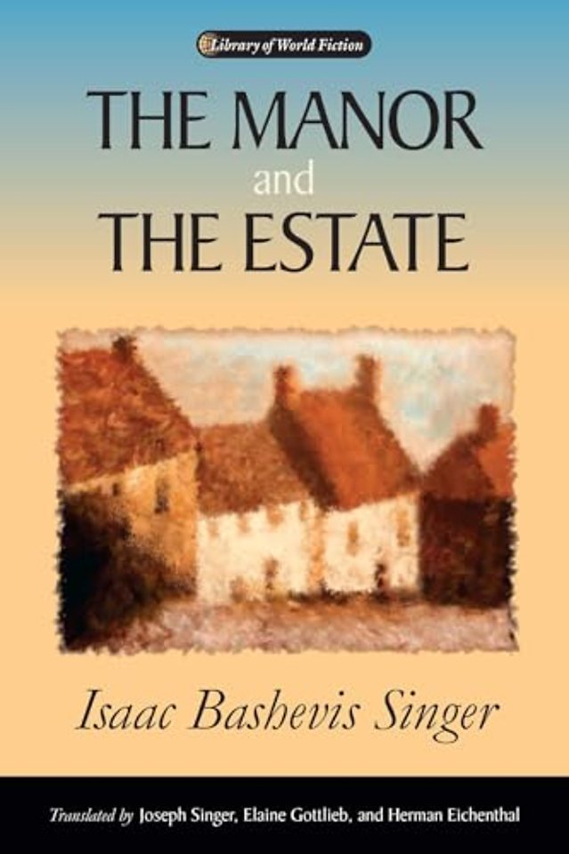 The Manor and the Estate