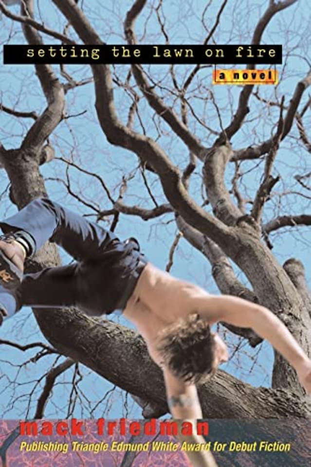 Setting the Lawn on Fire