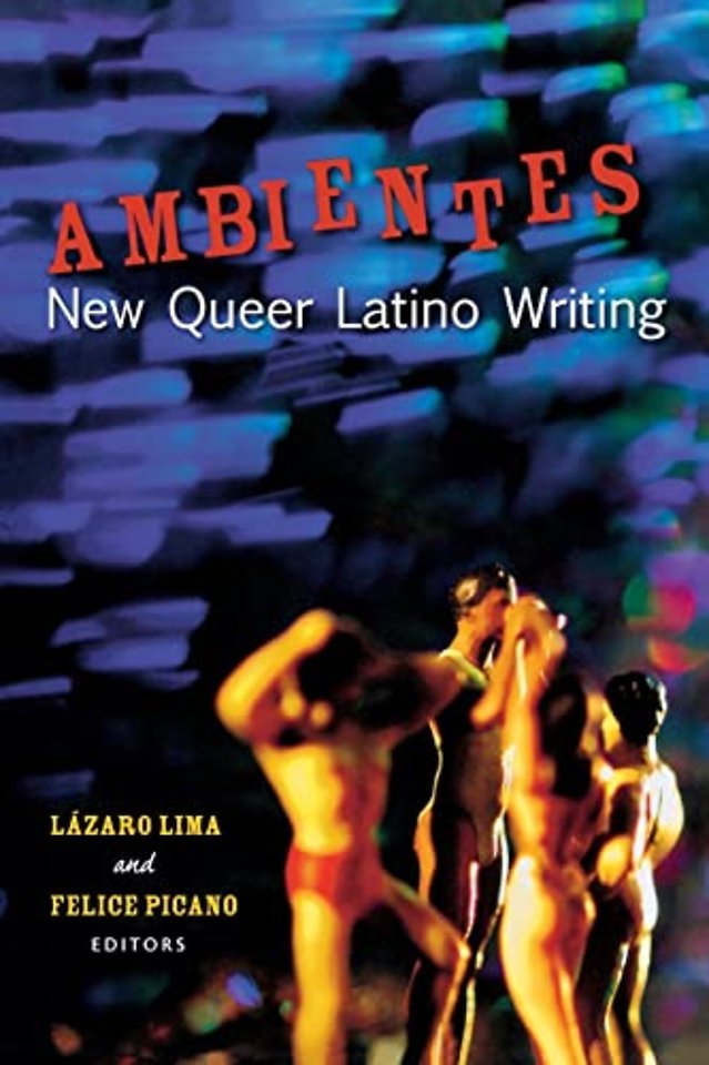 Ambientes – New Queer Latino Writing