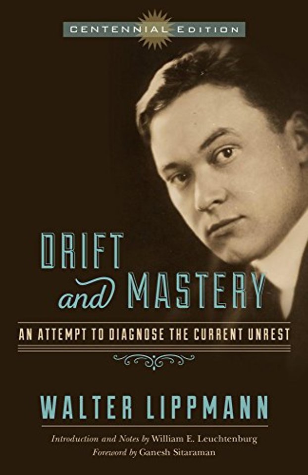 Drift and Mastery – An Attempt to Diagnose the Current Unrest