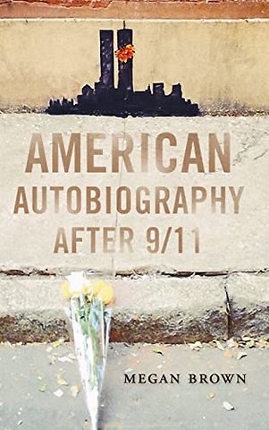 American Autobiography After 9/11