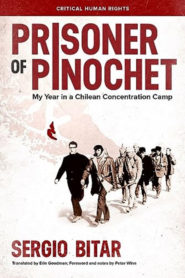 Prisoner of Pinochet – My Year in a Chilean Concentration Camp