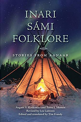 Inari Sámi Folklore – Stories from Aanaar