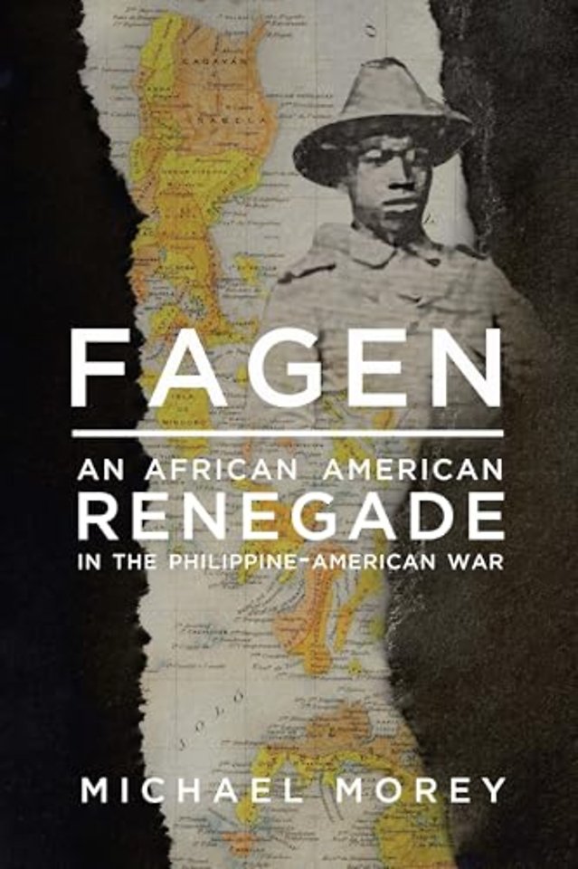 Fagen – An African American Renegade in the Philippine–American War