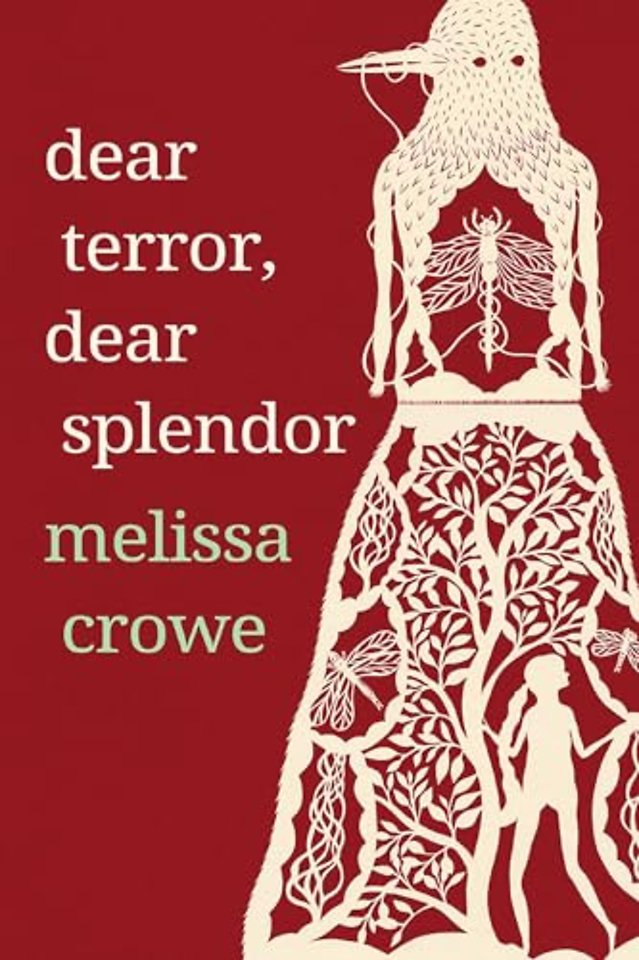 Dear Terror, Dear Splendor