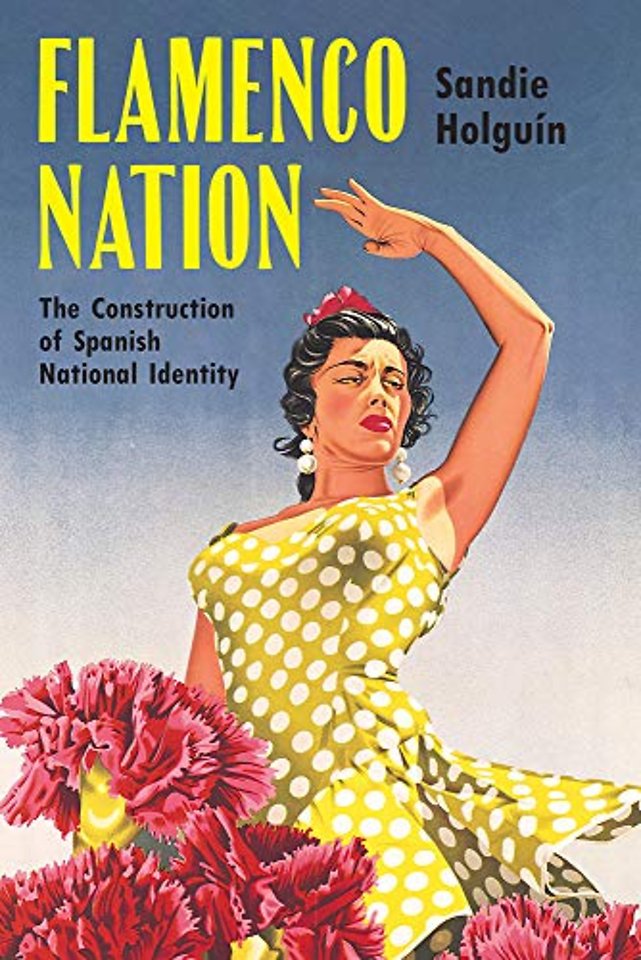 Flamenco Nation – The Construction of Spanish National Identity